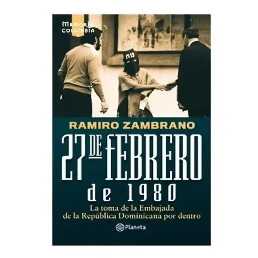 27 De Febrero De 1980 Ramiro Zambrano Cárdenas · Grupo Plane