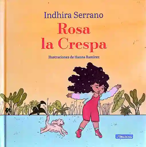 Libro Para Niñas Rosa La Crespa Infantil Autora Colombiana