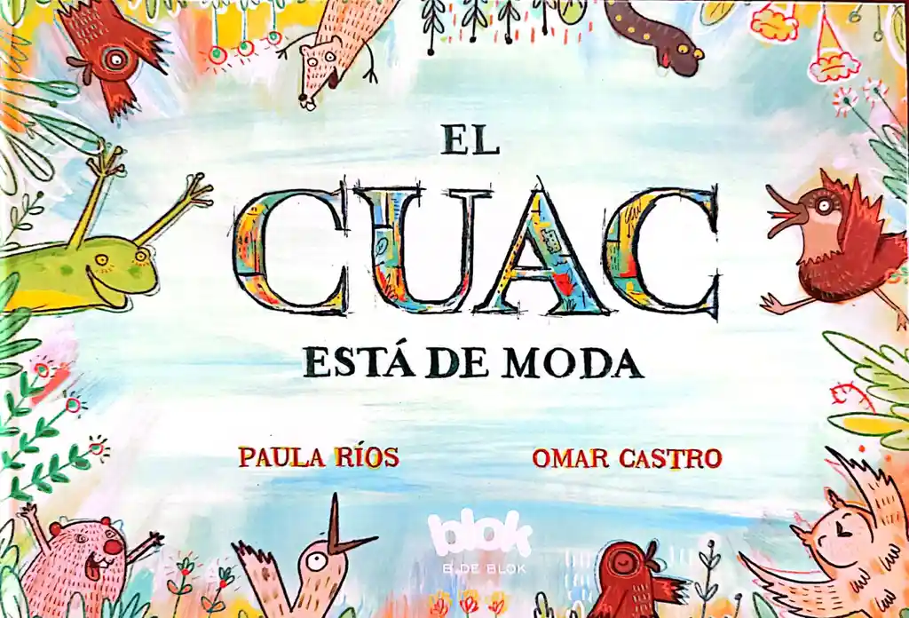 Libro Para Niños El Cuac Esta De Moda Autora Colombiana