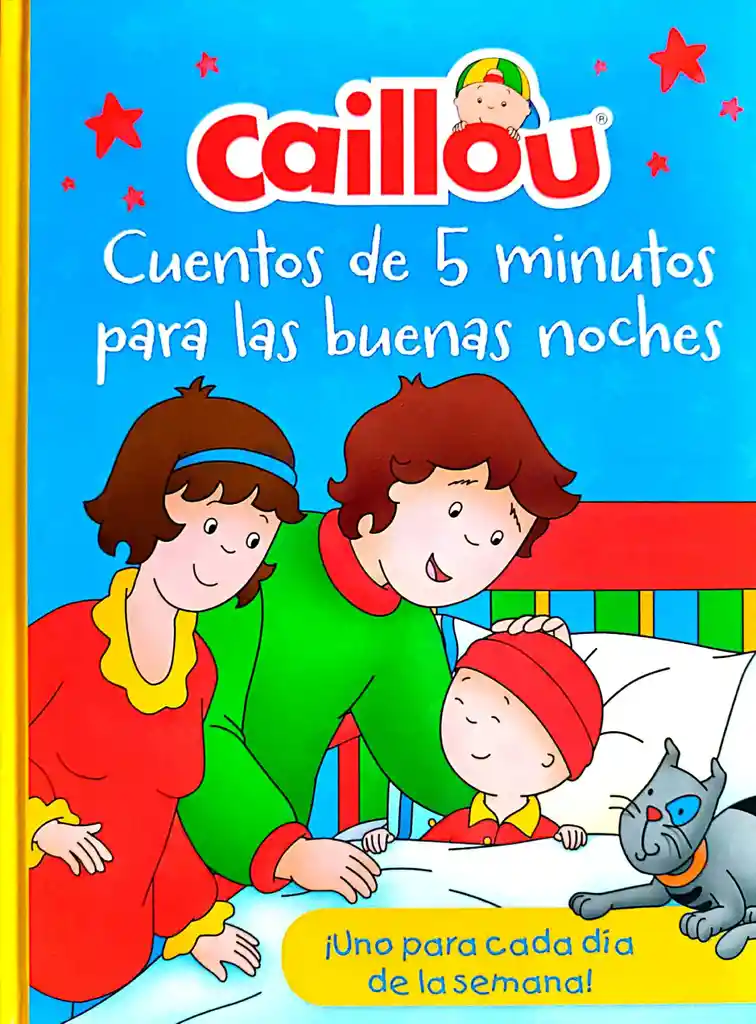 Libro Caillou Cuentos De 5 Minutos Para Las Buenas Noches Favorito 55900 Pesos $ 55.9