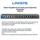 Switch De Escritorio Ethernet Gigabit 16 Puertos Linksys Lgs116