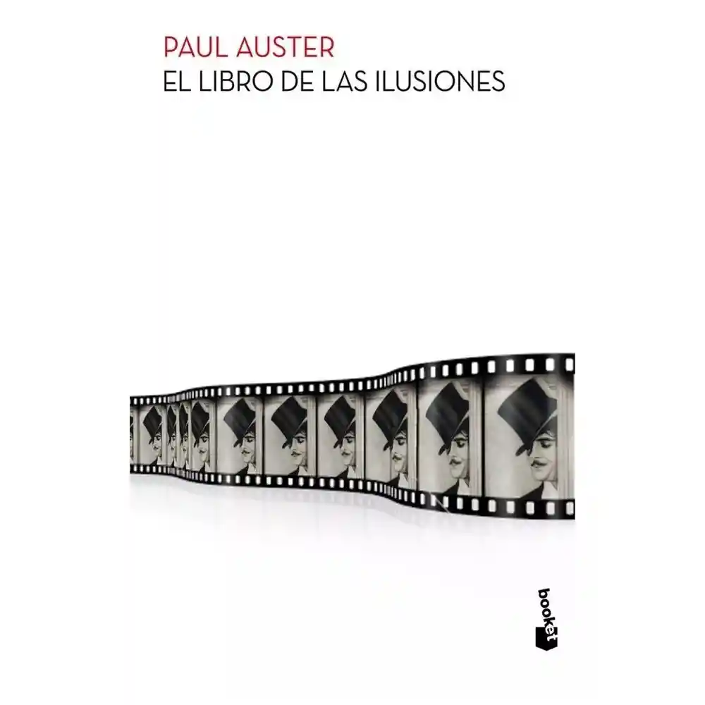 El Libro De Las Ilusiones. Paul Auster