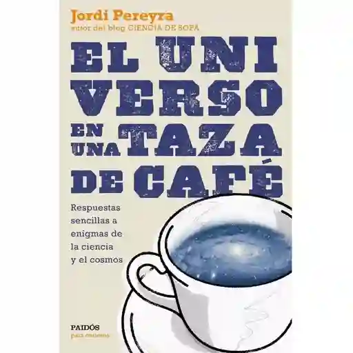 El universo en una taza de café