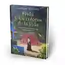Frida y los colores de la vida