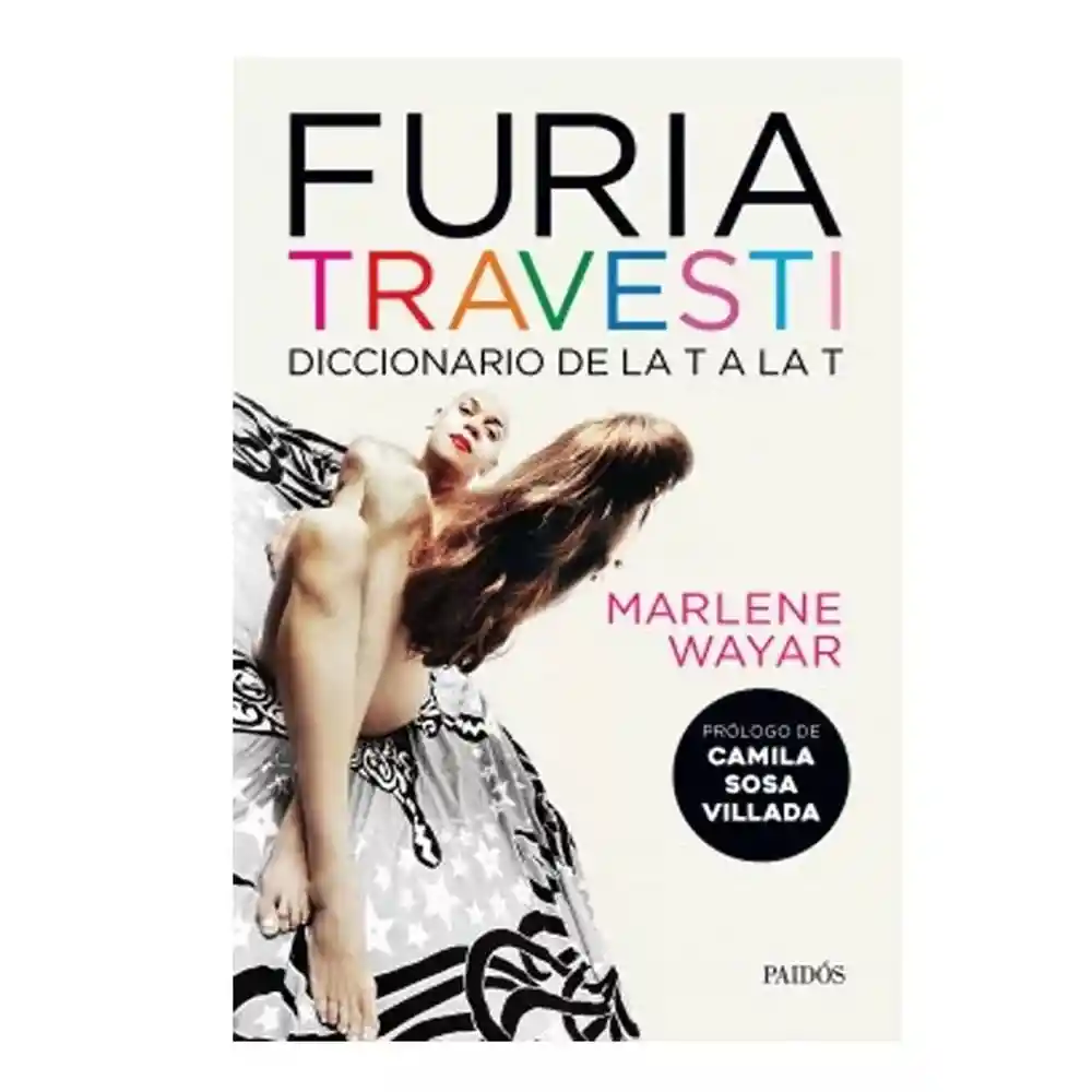 Furia Travesti. Marlene Wayar