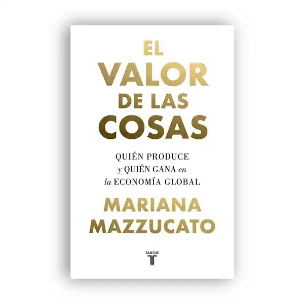 El Valor De Las Cosas