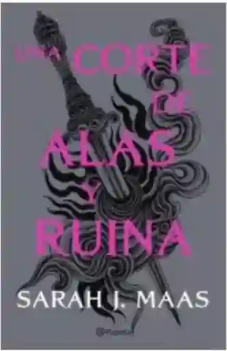 Una Corte De Alas Y Ruina