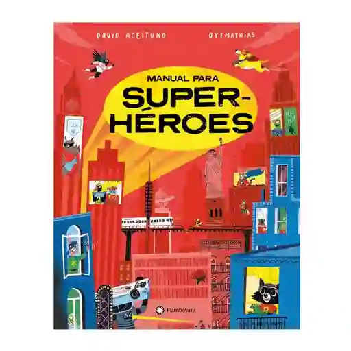 Libro Manual Para Super Heroes