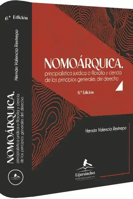 Nomoárquica 6º Edición