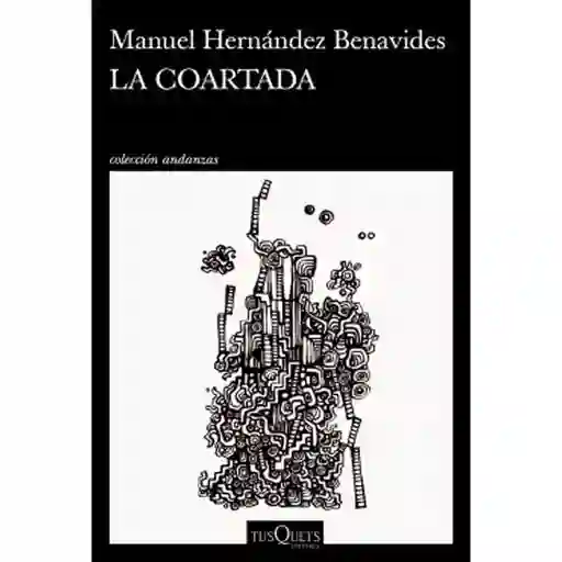 La Coartada, Manuel Hernandez Benavides