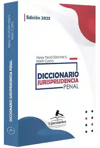 Diccionario Jurisprudencia Penal Edición 2023