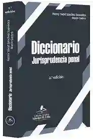 Diccionario Jurisprudencia Penal 2º Edición