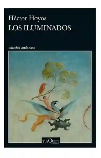 Los Iluminados. Hector Hoyos