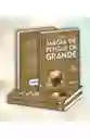 La Magia De Pensar En Grande
