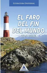 El Faro Del Fin Del Mundo. Julio Verne