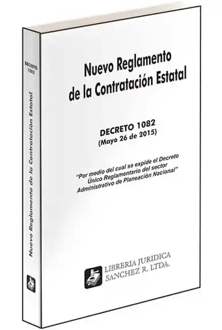 Nuevo Reglamento De La Contrataciòn Estatal