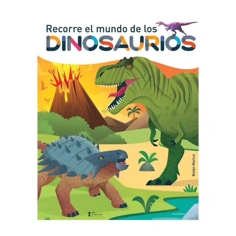 Libro Colección Recorre - El Mundo De Los Dinosaurios