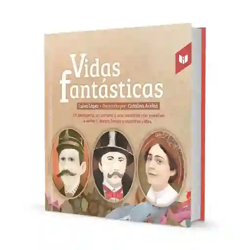 Libro Vidas Fantásticas Literatura Para Jóvenes Y Adultos