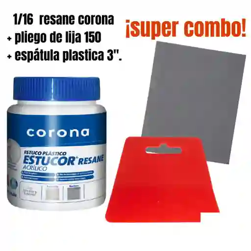 !! Super Combo¡¡ 1/16 Resane Corona + Pliego Lija #150 + Espátula Plastica 3