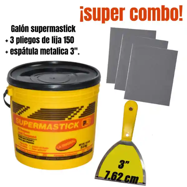 !! Super Combo¡¡ Galón Supermastick + 3 Pliegos Lija #150 + Espátula Metálica 3
