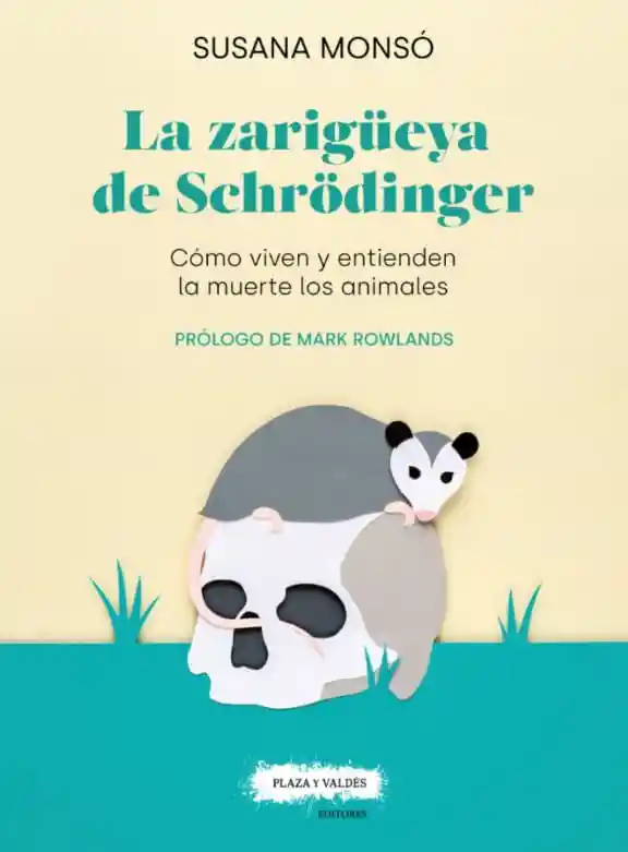 La Zarigüeya de Schrödinger