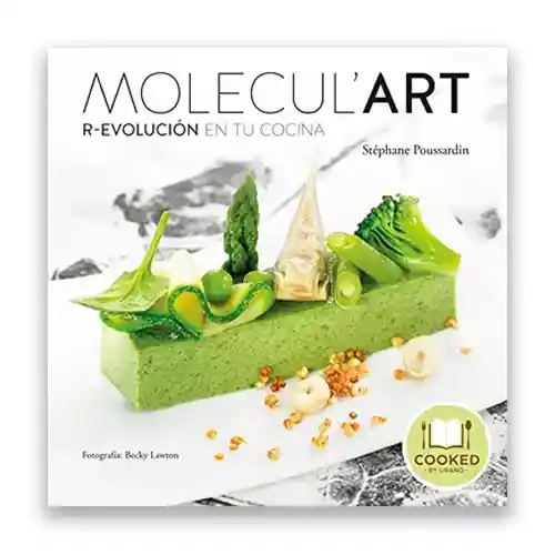 Molecul'art. R - Evolucion En Tu Cocina