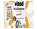 Platanitos Maduros - Vitad X 6 Uds