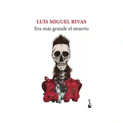 Era Más Grande El Muerto