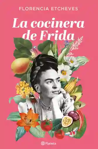 La Cocinera De Frida