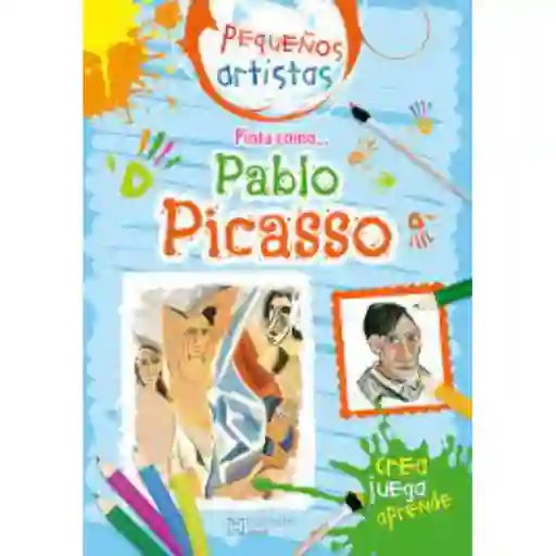 Pequeños Artistas Pinta Con Picasso