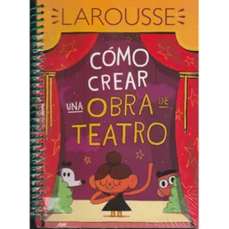 Como Crear Una Obra De Teatro