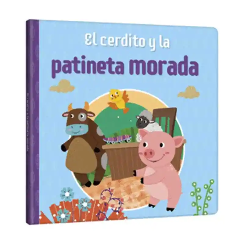 Libro El Cerdito Y La Patineta Morada Lexus