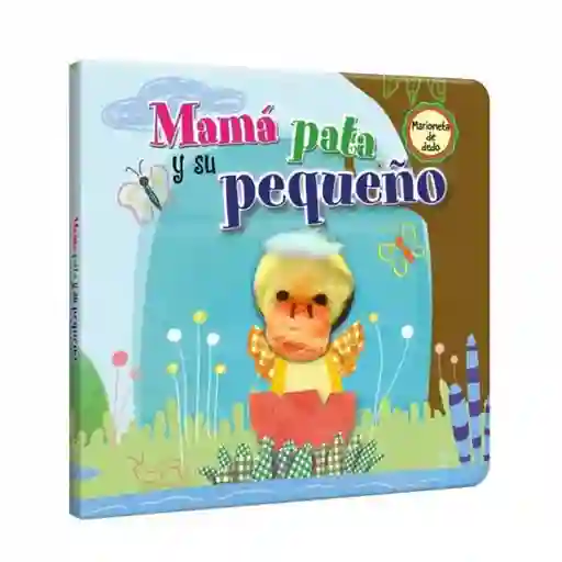 Libro Mama Pata Y Su Pequeño Titere Dedo Lexus