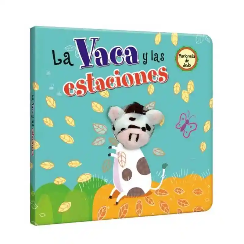 Libro La Vaca Y Las Estaciones Titere De Dedo Lexus