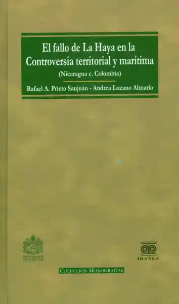 El Fallo de la Haya en la Controversia (Nicaragua C. Colombia)
