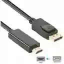 Cable Display Port A Hdmi 1,8m / Cable Displayport A Hdmi