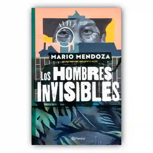 Los Hombres Invisibles