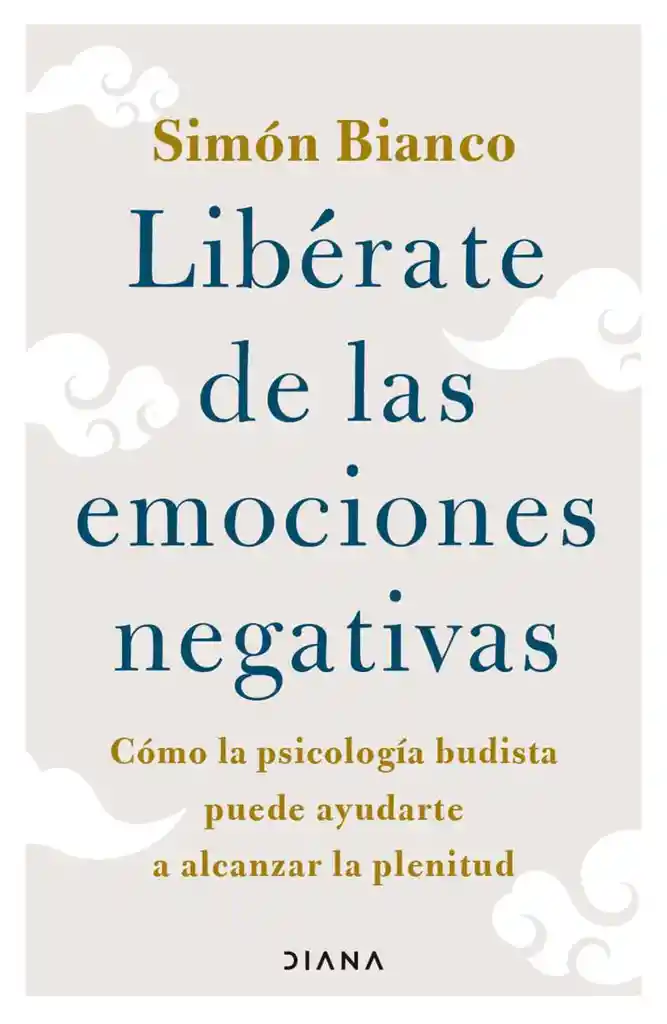 Libérate De Las Emociones Negativas