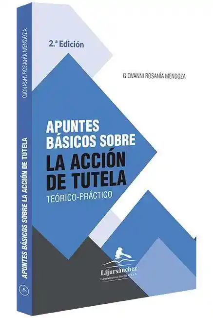 Apuntes Básicos Sobre La Acción De Tutela