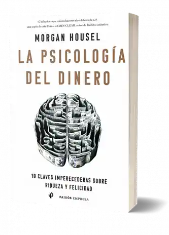 La Psicología Del Dinero