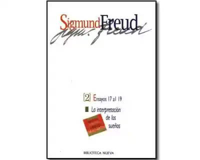 Obras completas de Sigmund Freud. Tomo II: Ensayos del 17 al 19