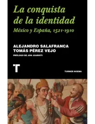 La Conquista De La Identidad