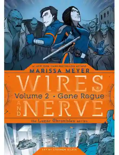Wires And Nerve Vol. 2. Los Rebeldes