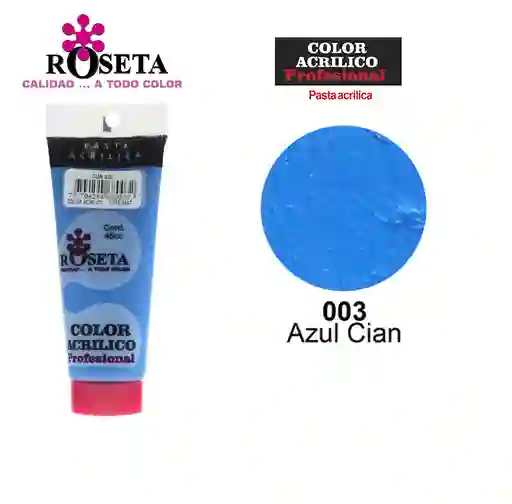 Pintura Acrilica Roseta Color Azul Cian-003 X Unidad Tubo De 100cc Pinturas Acrilicas