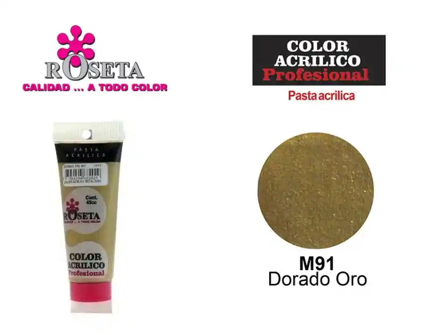 Pintura Acrilica Roseta Color Metal Dorado Oro-m91 X Unidad Tubo De 100cc Pintura