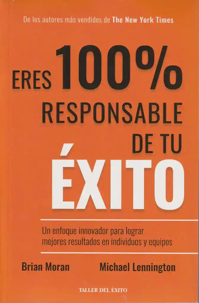 Eres 100% Responsable De Tu Éxito