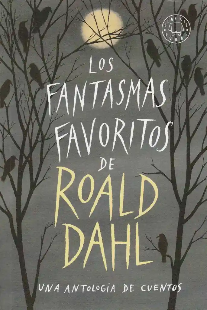 Los Fantasmas Favoritos De Roald Dahl