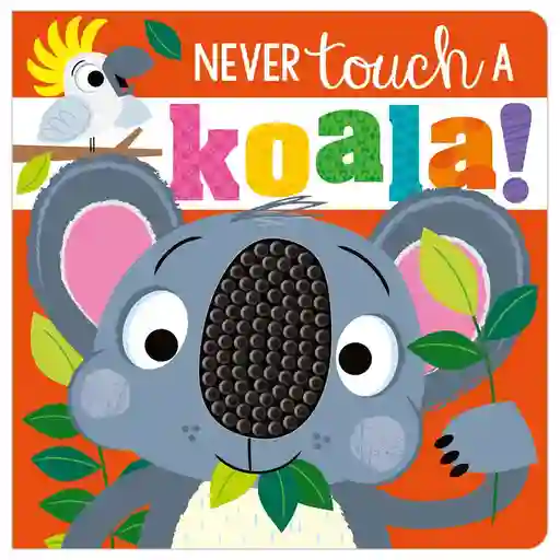 Libro Infantil Nunca Toques Un Koala Sensorial Bebes