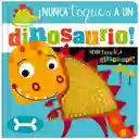 Libro Infantil Nunca Toques Un Dinosaurio Sensorial Bebes