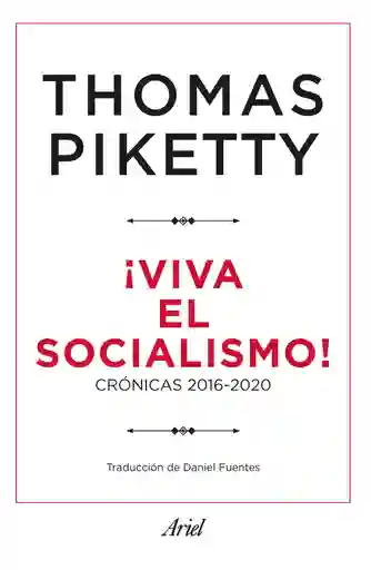 ¡viva El Socialismo!